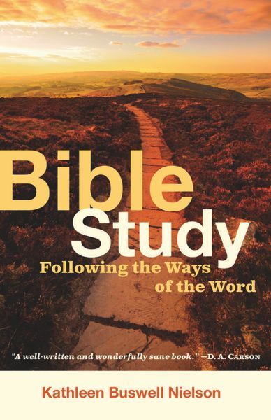 Bible Study: Following the Ways of the Word