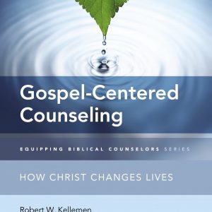 Gospel-Centered Counseling