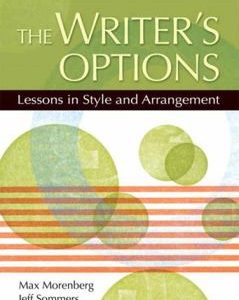 Writer's Options: Lessons in Style and Arrangement